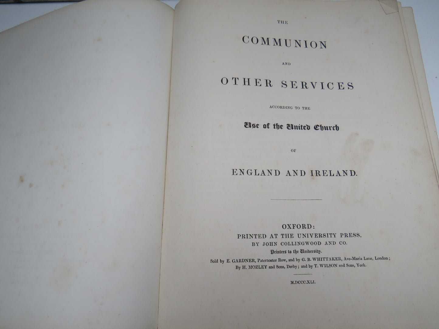 The Communion and Other Services According To The Use of the United Church of England and Ireland 1841