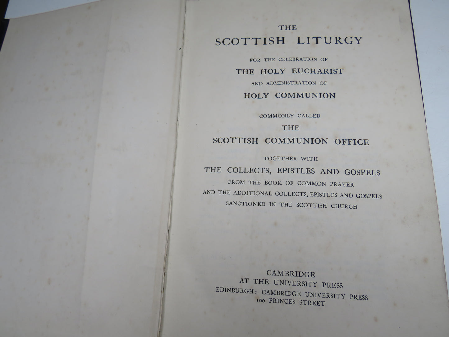 The Scottish Liturgy For The Celebration of the Holy Eucharist and Administration of Holy Communion 1912
