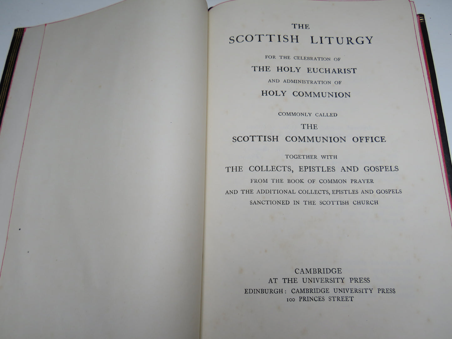 The Scottish Liturgy For The Celebration of the Holy Eucharist and Administration of Holy Communion 1912