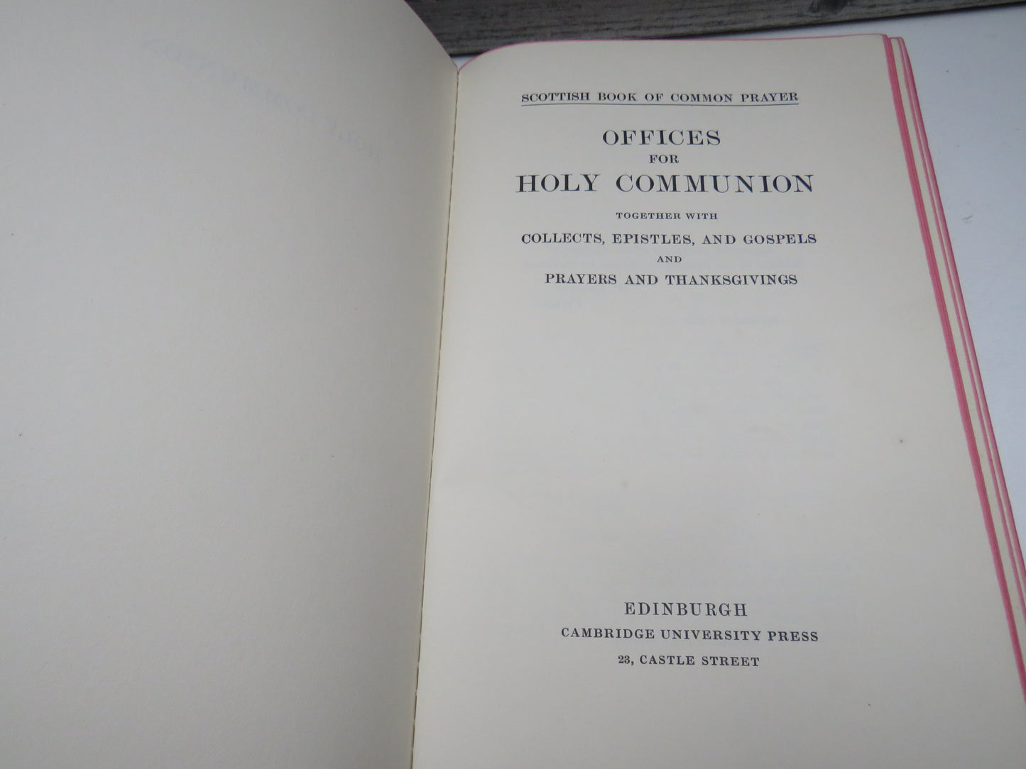 Scottish Book of Common Prayer Offices For Holy Communion 1929 Scottish Altar Book