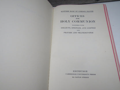 Scottish Book of Common Prayer Offices For Holy Communion 1929 Scottish Altar Book