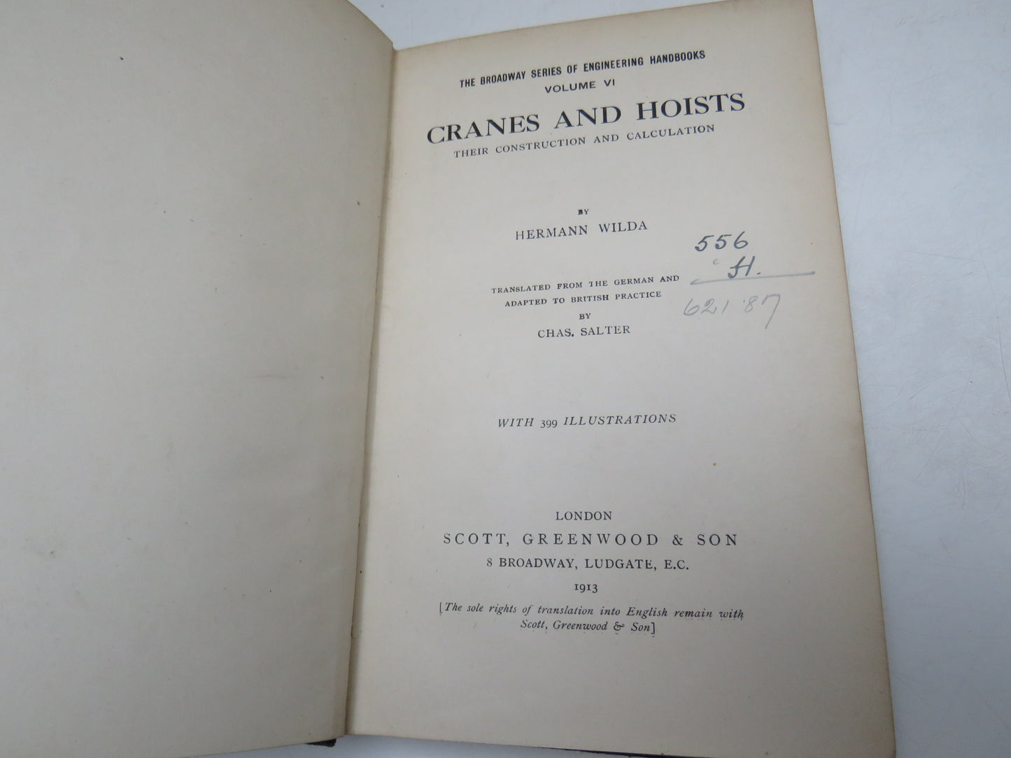 Cranes and Hoists Their Construction and Calculation By Hermann Wilda Translated By Chas Salter 1913