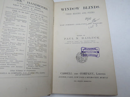 Window Blinds Their Making and Fixing Edited By Paul N. Hasluck 1907