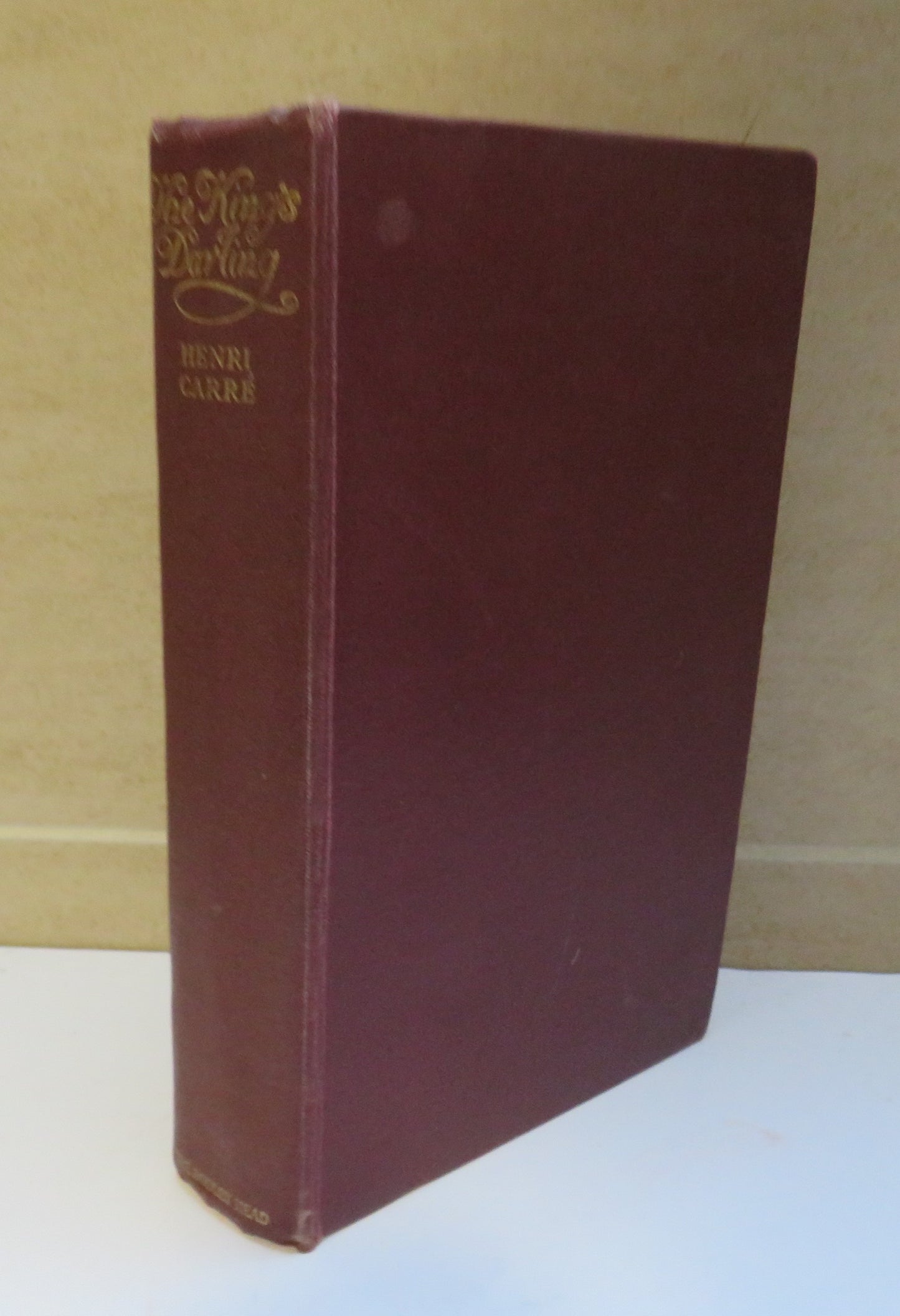 The King's Darling, Adelaide of Savoy Duchess of Burgundy and Mother of Louis XV by Lt.-Col Henri Carre, Translated by George Slocombe