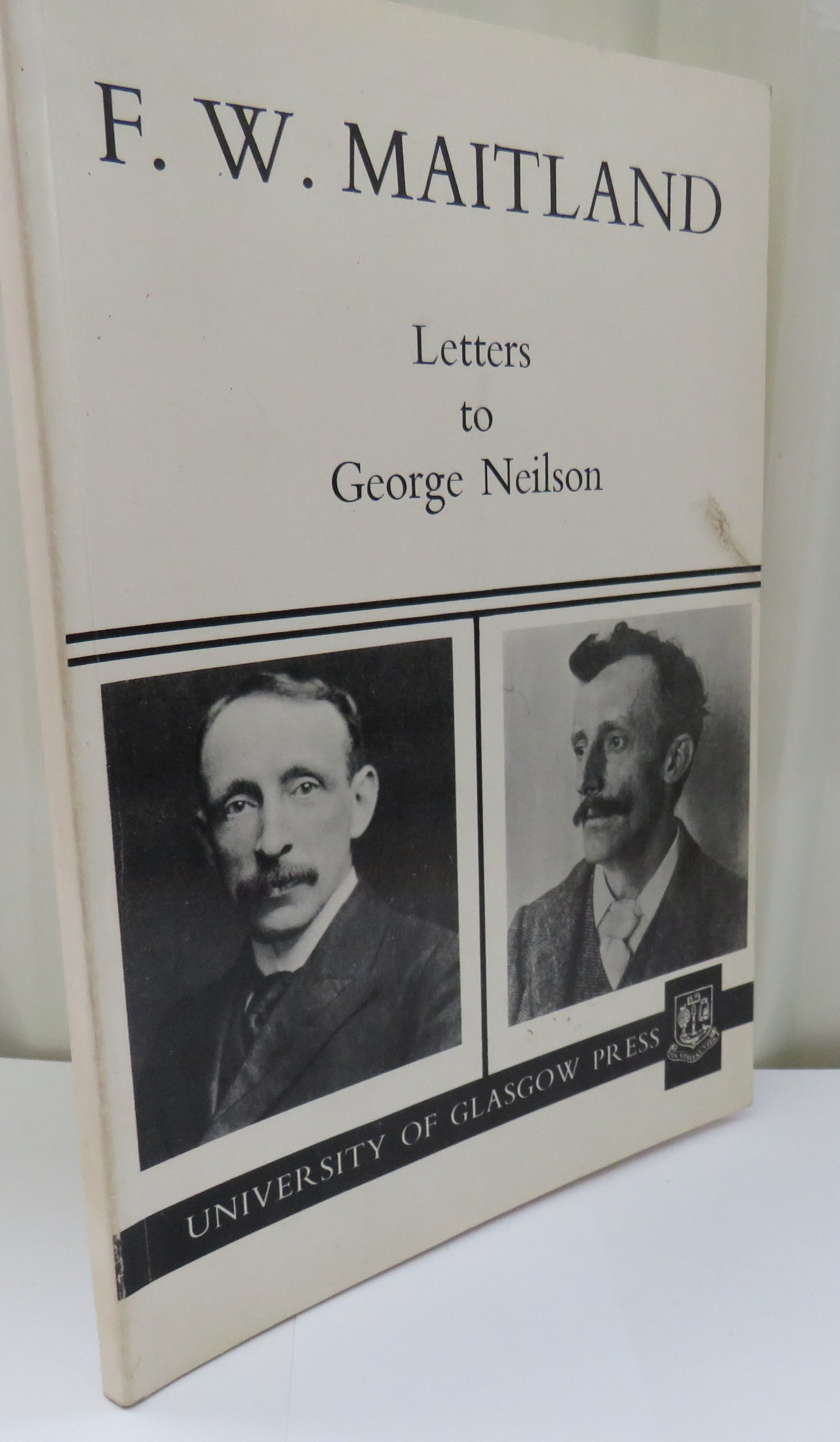 F.W. Maitland Letters To George Neilson Edited By E.L.G. Stones 1976