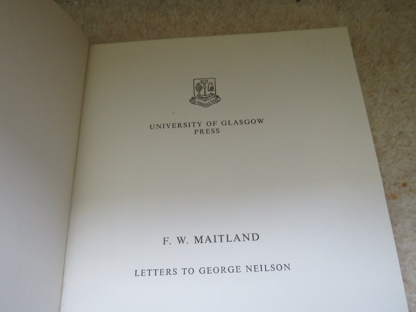 F.W. Maitland Letters To George Neilson Edited By E.L.G. Stones 1976