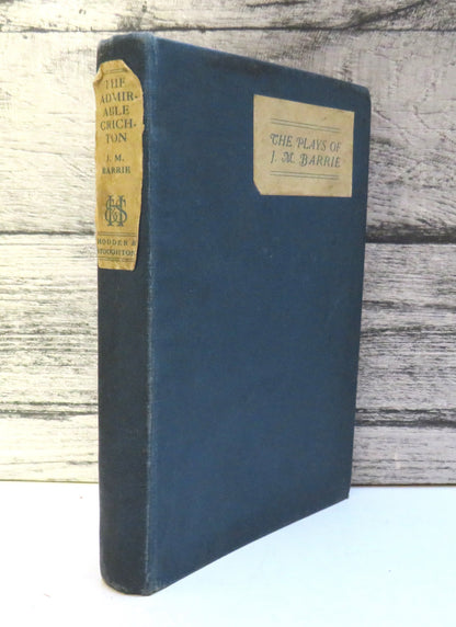 The Plays of J. M. Barrie, The Admirable Crichton, A Comedy, 1932 book front cover