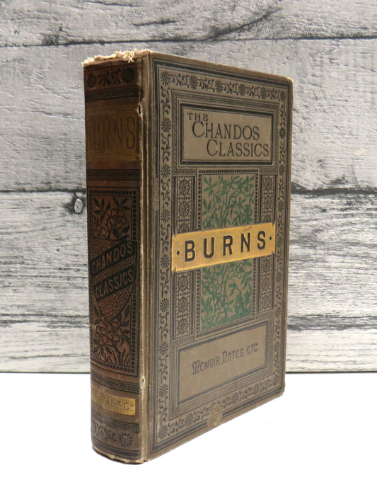 "The Chandos Classics" The Poetical Works of Robert Burns