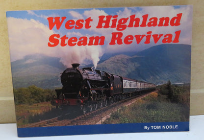 West Highland Steam Revival by Tom Noble, 1984 book image 2