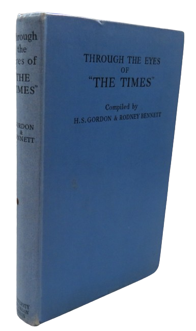 Through The Eyes of The Times Compiled By H.S. Gordon and Rodney Bennett 1937 book front cover