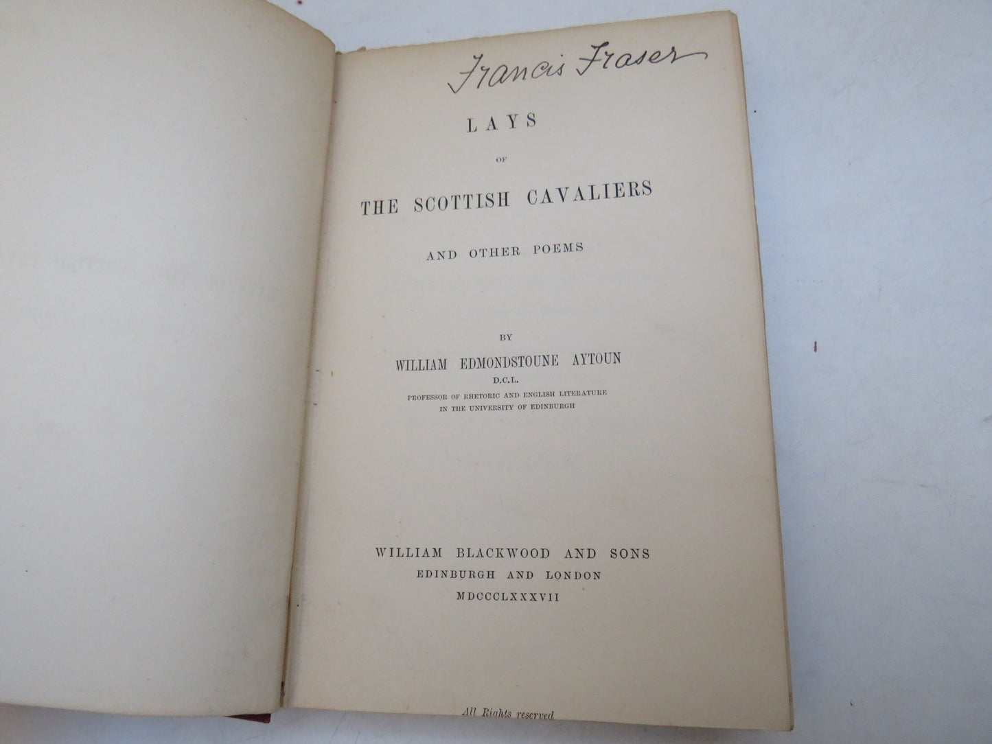 Lays of The Scottish Cavaliers and Other Poems by William Edmondstoune Aytoun, 1887