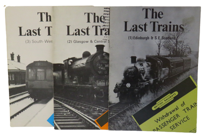 The Last Trains, 1-3, Edinburgh & S.E Scotland; Glasgow & Central Scotland; South-West Scotland book front cover