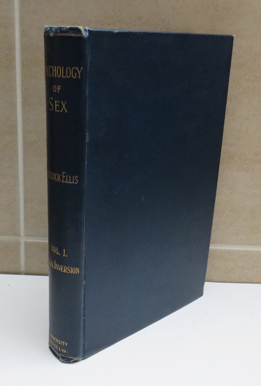 Studies in the Psychology of Sex, Vol I, Sexual Inversion by Havelock Ellis, 1897, First Edition