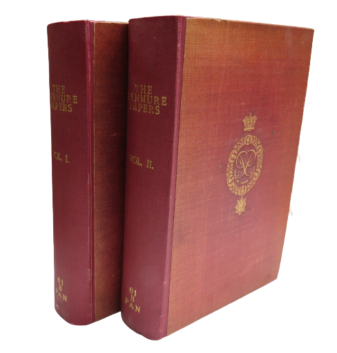 The Panmure Papers Being a Selection From The Correspondence of Fox Maule, Second Baron Panmure, Afterwards Eleventh Earl of Dalhouse Edited By Sir George Douglas and Sir George Dalhousie Vol I & II 1908