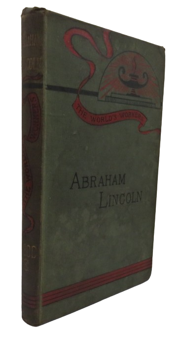 The World's Workers Abraham Lincoln By Ernest Foster