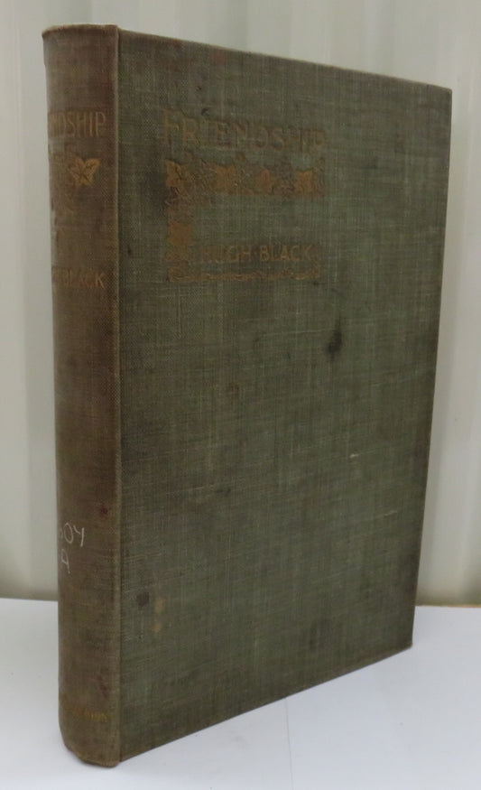 Friendship By Hugh Black 1898