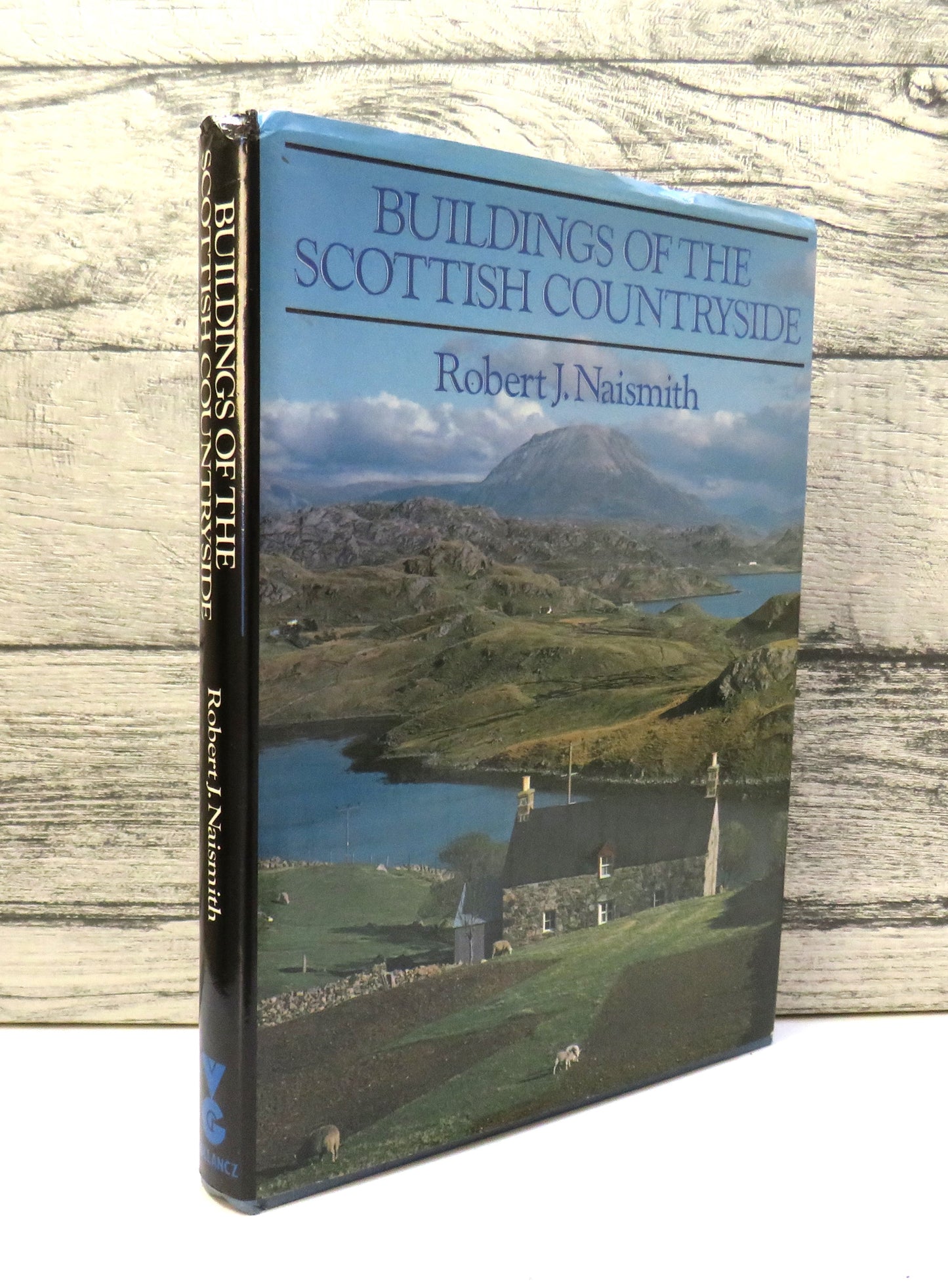 Buildings of the Scottish Countryside By Robert J. Naismith 1985