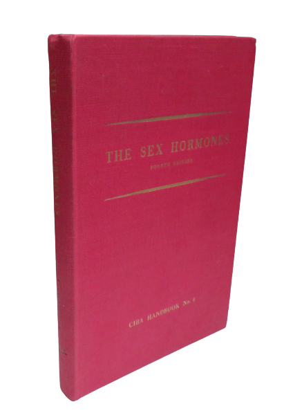 The Sex Hormones, Fourth Edition, CIBA Handbook No. 4 book front cover