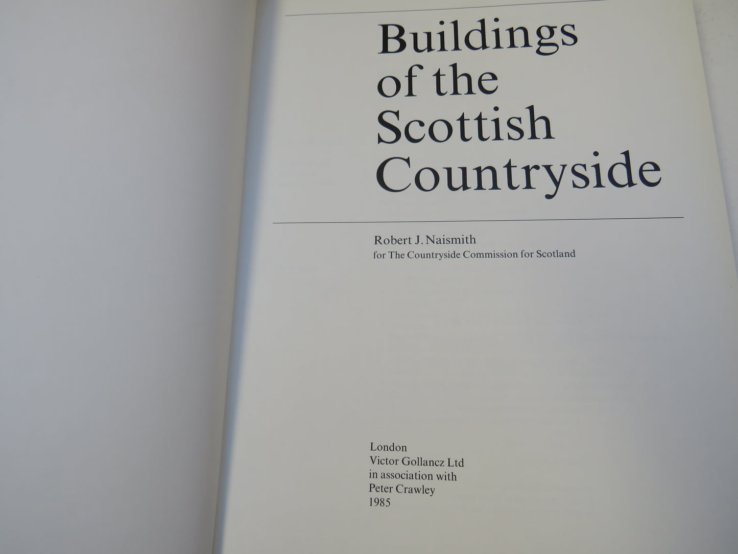 Buildings of the Scottish Countryside By Robert J. Naismith 1985