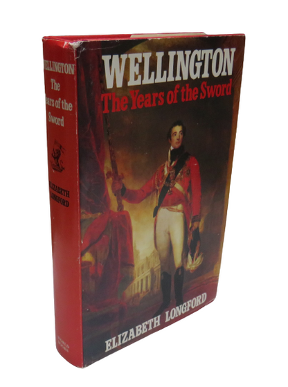 Wellington, The Years of the Sword by Elizabeth Longford, 1971 book front cover