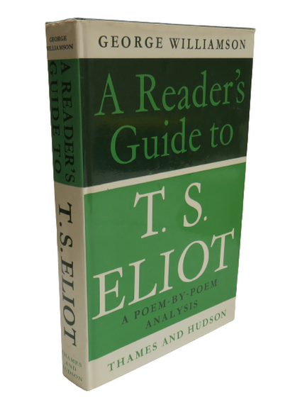 A Reader's Guide To T.S. Eliot A Poem-By-Poem Analysis George Williamson 1968 book front cover