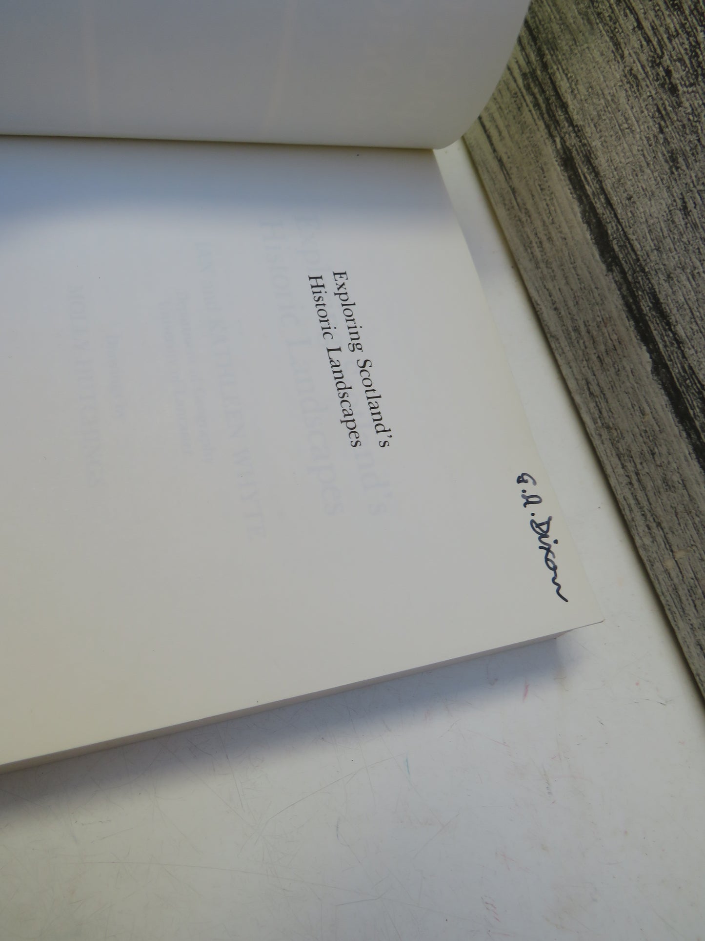 Exploring Scotland's Historic Landscapes By Ian and Kathleen Whyte 1987