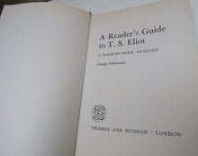 Load image into Gallery viewer, A Reader&#39;s Guide To T.S. Eliot A Poem-By-Poem Analysis George Williamson 1968
