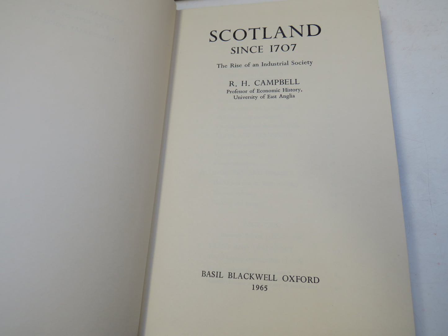 Scotland Since 1707 The Rise of an Industrial Society By R. H. Campbell 1965