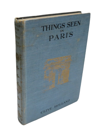 Things Seen In Paris by Clive Holland, 1926 book front cover