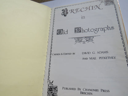 Brechin In Old Photographs Chosen & Edited By David G. Adams and Mae Pitkethly 1985 book image 3