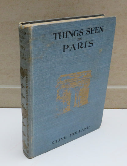 Things Seen In Paris by Clive Holland, 1926 book image 2