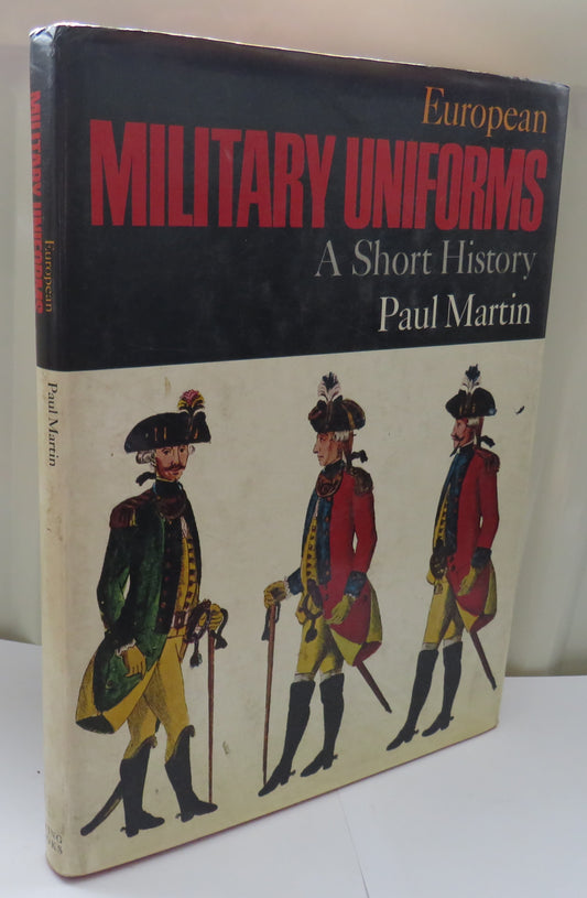 European Military Uniforms A Short History By Paul Martin 1968