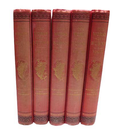 The Works of Robert Burns with a Series of Authentic Pictorial Illustration, Five Volume Set, Edited book front cover