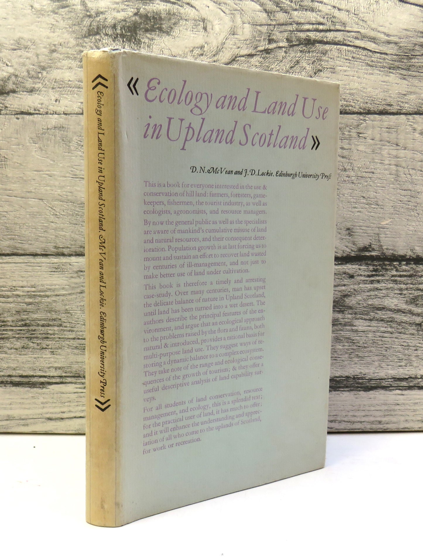 Ecology and Land Use In Upland Scotland By D. N. McVean and J.D. Lockie 1969
