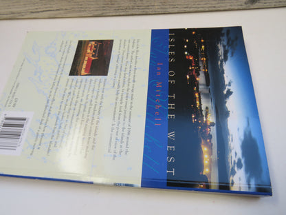 Isles of The West A Hebridean Voyage By Ian Mitchell 1999