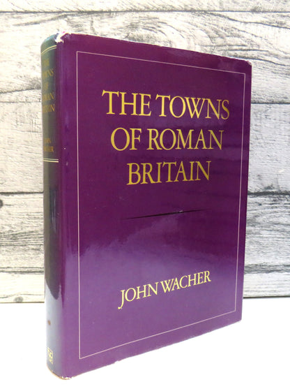 The Towns of Roman Britain by John Wacher (British History Book, 1974) book front cover