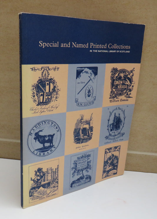 Special and Named Printed Collections in the National Library of Scotland, edited by Graham Hogg, 1999