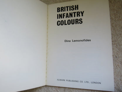British Infantry Colours By Dino Lemonofides 1971 book image 3
