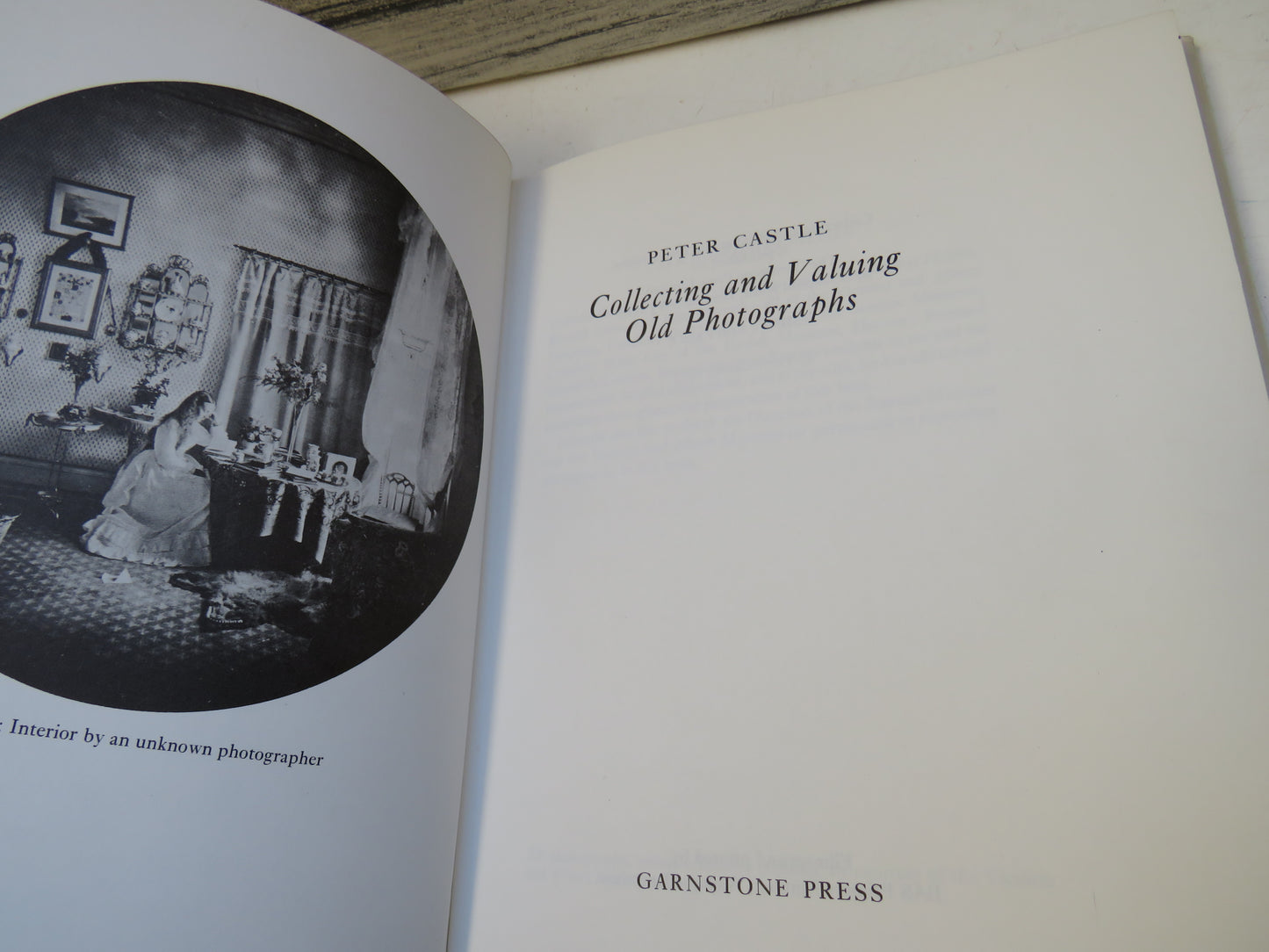 Collecting and Valuing Old Photographs By Peter Castle 1973