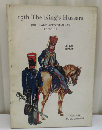 15th The King's Hussars Dress and Appointments 1759-1914 By Alan Kemp 1972 book image 2