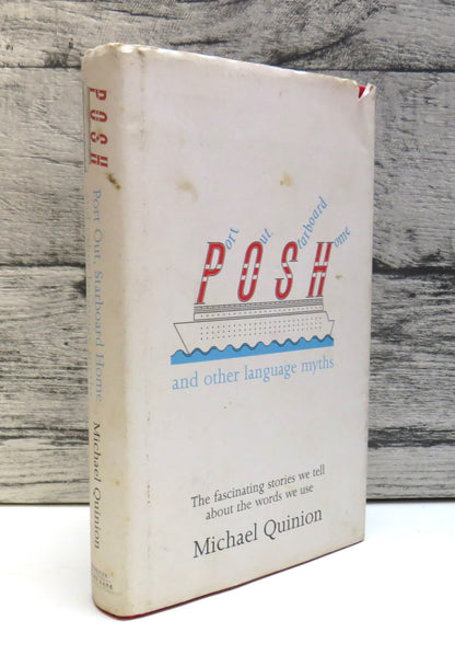 Port Out, Starboard Home and other Language Myths by Michael Quinion (Language Book, 2004) book front cover