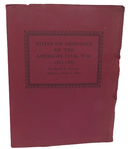 Notes On Ordnance Of The American Civil War 1861-1865 book front cover
