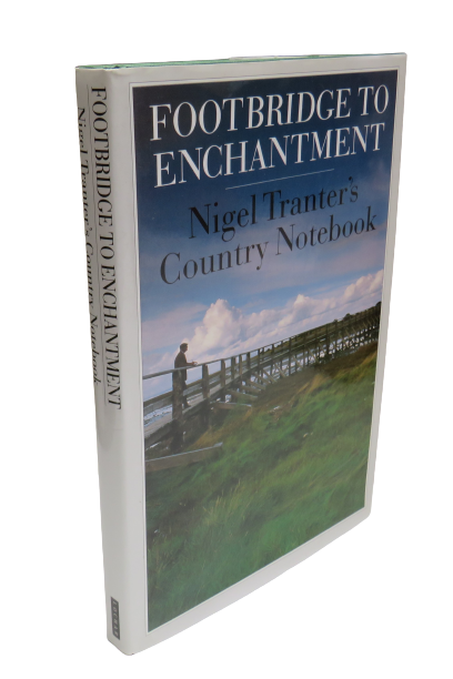 Nigel Tranter's Country Notebook Footbridge To Enchantment 1992 Author Signed book front cover