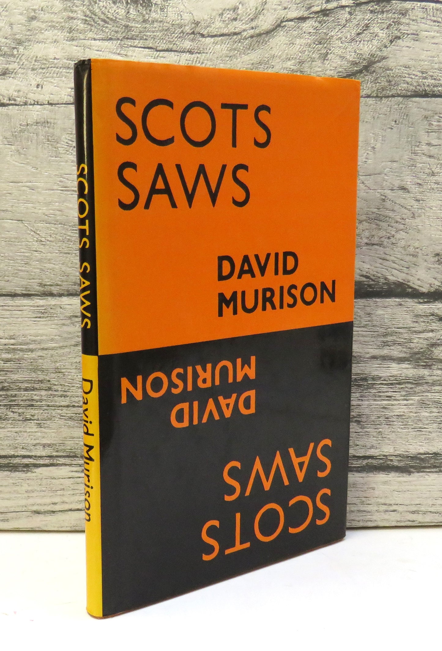 Scots Saws From The Folk-Wisdom of Scotland By David Murison 1981