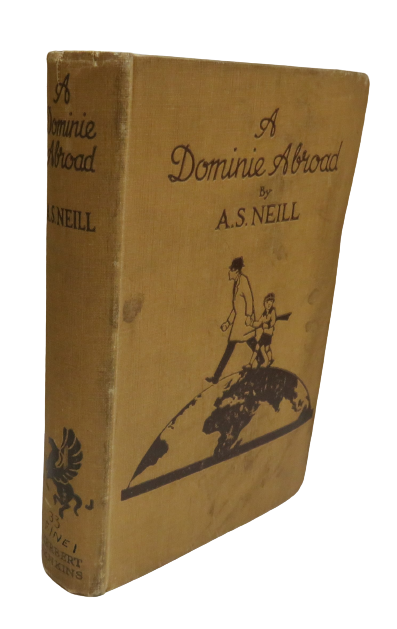 A Dominie Abroad by A. S. Neill, 1923