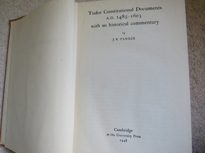 Tudor Constitutional Documents A.D. 1485-1603 With An Historical Commentary By J.R. Tanner 1948 book image 4