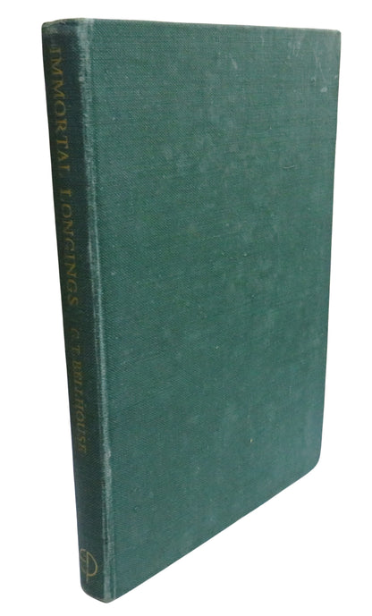 Immortal Longings By G.T. Bellhouse 1950 book front cover