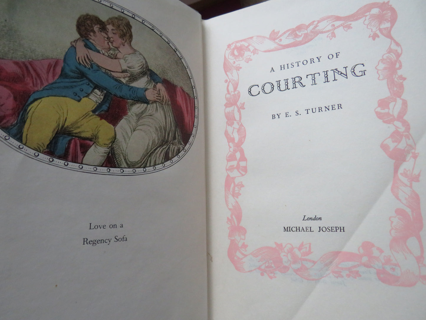 A History of Courting By E.S. Turner 1954