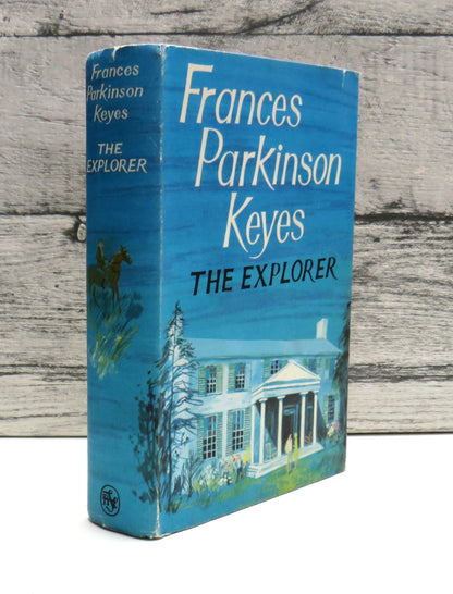 The Explorer By Francis Parkinson Keyes 1965 The Book Club