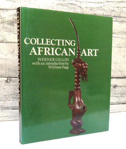 Collecting African Art by Werner Gillon (Art Reference Book, 1979) book front cover